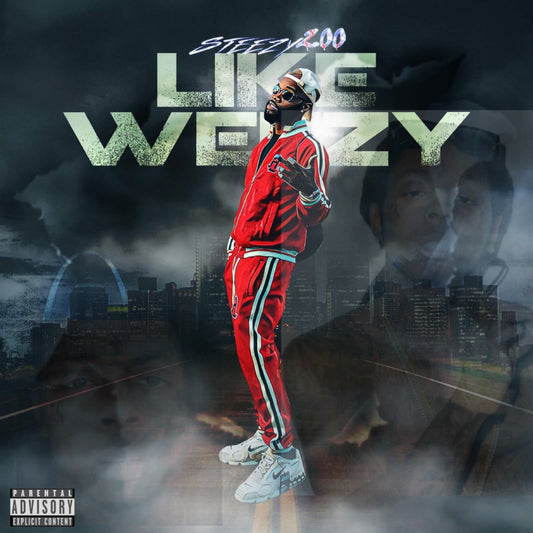 Steezy200 - Like Weezy EP